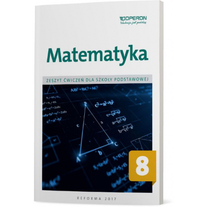 Podręcznik Operon Matematyka 8. Zeszyt ćwiczeń Szkoła podstawowa