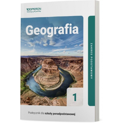 Podręcznik Operon Podręcznik Geografia 1. Zakres podstawowy. Liceum i technikum Liceum i technikum,Szkoły Ponadpodstawowe