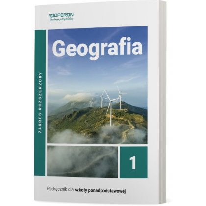 Podręcznik Operon Podręcznik Geografia 1. Zakres rozszerzony. Liceum i technikum Liceum i technikum,Szkoły Ponadpodstawowe