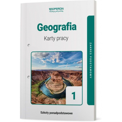 Podręcznik Operon Karty pracy ucznia. Geografia 1. Zakres podstawowy. Liceum i technikum Liceum i technikum,Szkoły Ponadpodstawowe