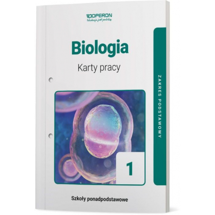 Podręcznik Operon Karty pracy ucznia. Biologia 1. Zakres podstawowy. Liceum i technikum Liceum i technikum,Szkoły Ponadpodstawowe