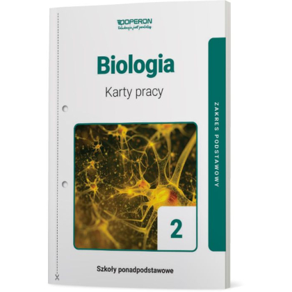 Podręcznik Operon Karty pracy ucznia. Biologia 2. Zakres podstawowy. Liceum i technikum Liceum i technikum,Szkoły Ponadpodstawowe