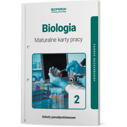 Podręcznik Operon Maturalne karty pracy. Biologia 2. Zakres rozszerzony. Liceum i technikum Liceum i technikum,Szkoły Ponadpodstawowe