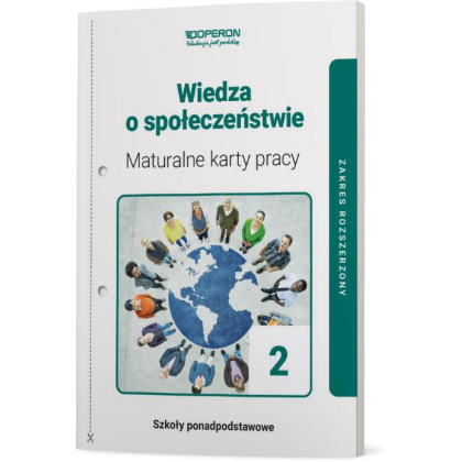 Podręcznik Operon Maturalne karty pracy. Wiedza o społeczeństwie 2. Zakres rozszerzony. Liceum i technikum Liceum i technikum,Szkoły Ponadpodstawowe