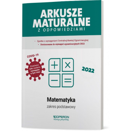 Podręcznik Operon Matematyka. Arkusze maturalne 2022. Zakres podstawowy Szkoły ponadgimnazjalne